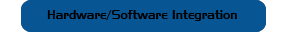 Hardware/Software Integration Details